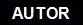AUTOR